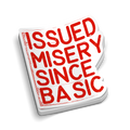 Issued Misery | Funny Military Stickers